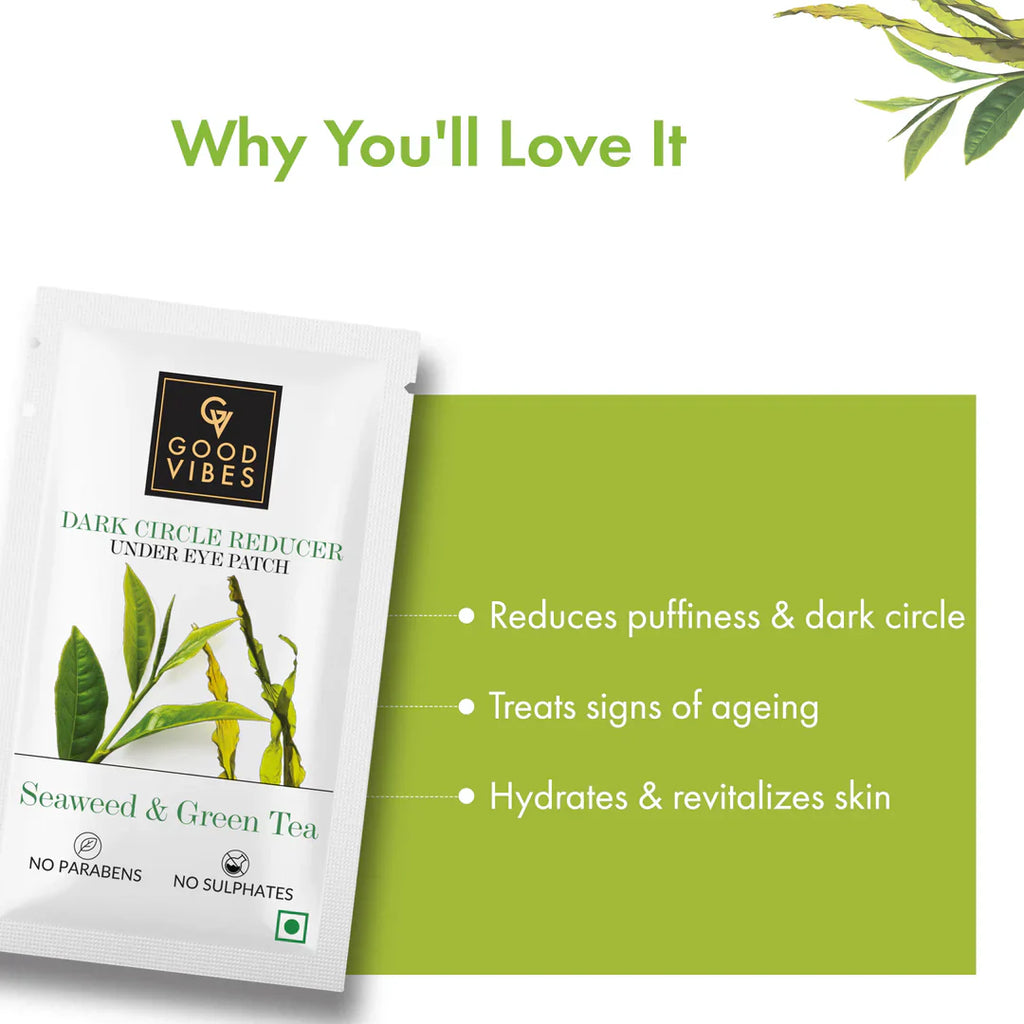 Good Vibes ! Seaweed & Green Tea Dark Circle Reducer Under Eye Patch